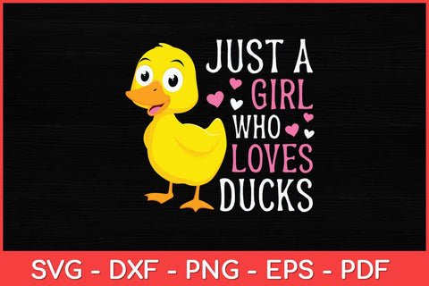 Just A Girl Who Loves Ducks Svg Design SVG artprintfile 