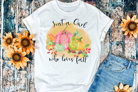 Just a Girl Who Loves Fall I Fall Sublimation I Autumn Sublimation Happy Printables Club 