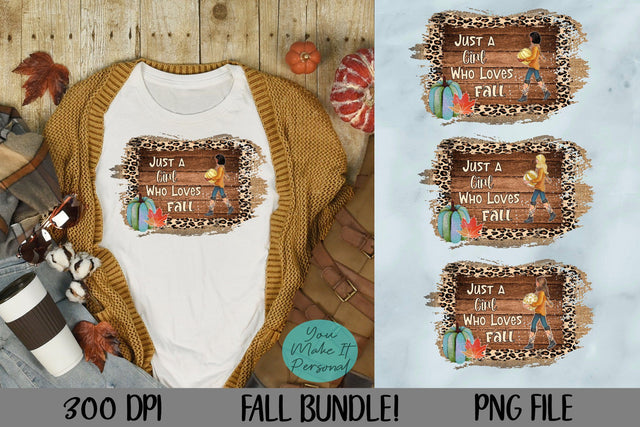 Just A Girl Who Loves Fall - Set of 3 Sublimation Designs Sublimation You Make It Personal 