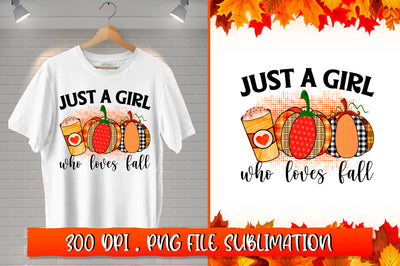 Just a girl who loves fall Sublimation SVG Shetara Begum 