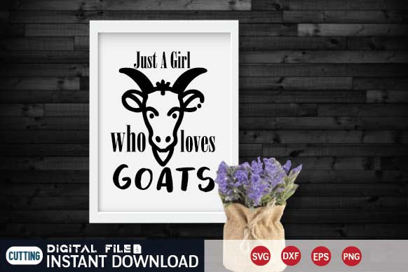just a girl who loves goats SVG designer krishna 