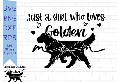 Just A Girl Who Loves Golden Mom Svg, Golden Retriever Svg, Golden Retriever Silhouette, Golden Retriever Cut file, Golden Retriever Outline, Retriever heart SVG Artstoredigital 