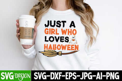 Just a Girl Who Loves Halloween SVG Cut File, Just a Girl Who Loves Halloween SVG Design, Halloween Sublimation PNG, Halloween SVG Bundle,Halloween SVG Quotes,Halloween PNG, Halloween SVG SVG BlackCatsMedia 