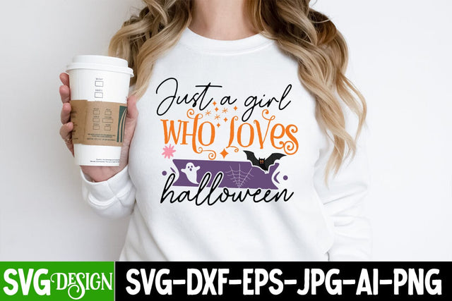 Just a Girl Who Loves Halloween SVG Design, Just a Girl Who Loves Halloween Vector T-Shirt Design, Halloween SVG bundle, Halloween Quotes SVG ,Halloween SVG Sublimation Design, Trick or Treat SVG SVG BlackCatsMedia 
