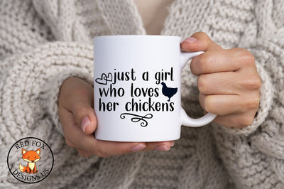 Just A Girl Who Loves Her Chicken SVG | Chicken Lover SVG SVG RedFoxDesignsUS 