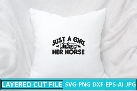 Just A Girl Who Loves Her Horse SVG Cut File SVG Syaman 