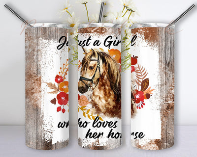 Just a Girl who Loves her Horse Tumbler wrap, Horse Tumbler Png, HorsesTumbler Wrap, Horses Sublimation Design Sublimation PixelChick 