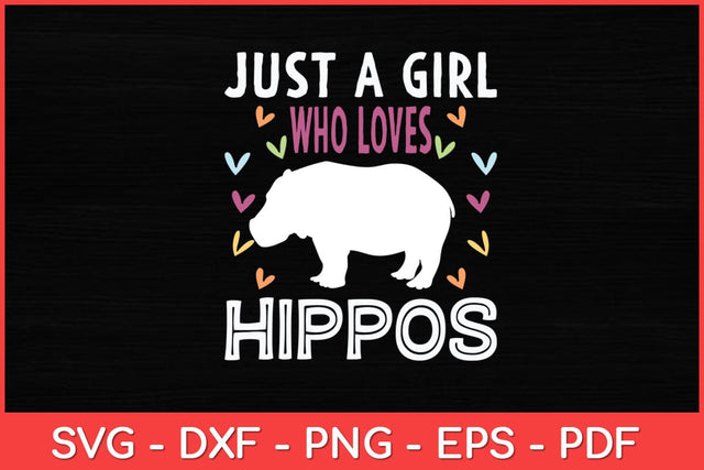 Just A Girl Who Loves Hippos Flower Hippopotamus Svg Design SVG artprintfile 