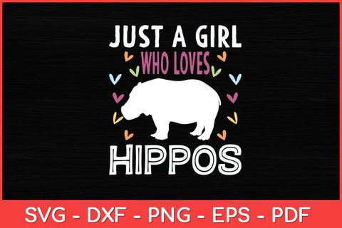 Just A Girl Who Loves Hippos Flower Hippopotamus Svg Design SVG artprintfile 