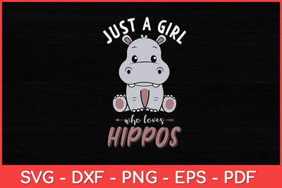 Just A Girl Who Loves Hippos Pink Hippopotamus Svg Design SVG artprintfile 