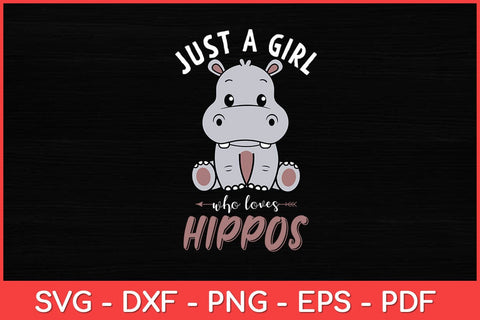 Just A Girl Who Loves Hippos Pink Hippopotamus Svg Design SVG artprintfile 