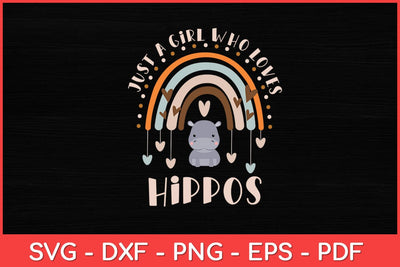 Just A Girl Who Loves Hippos Rainbow Hippopotamus Lover Svg Design SVG artprintfile 