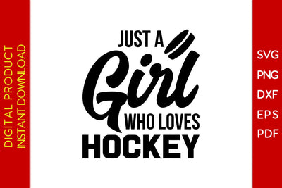 Just A Girl Who Loves Hockey SVG PNG PDF Cut File SVG Creativedesigntee 