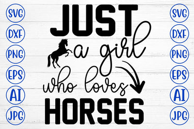 Just A Girl Who Loves Horses SVG Cut File SVG Syaman 