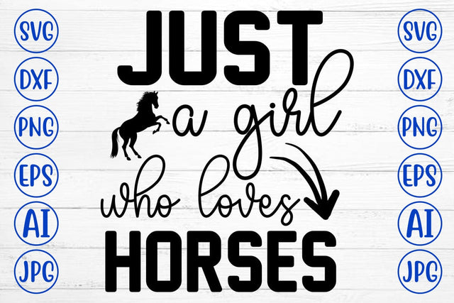 Just A Girl Who Loves Horses SVG Cut File SVG Syaman 