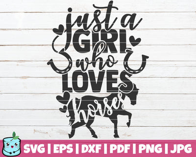 Just A Girl Who Loves Horses SVG MintyMarshmallows 