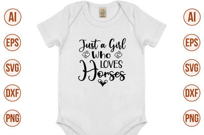 Just a Girl Who Loves Horses svg SVG orpitasn 