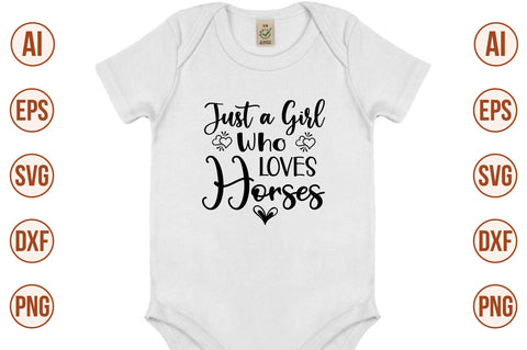 Just a Girl Who Loves Horses svg SVG orpitasn 