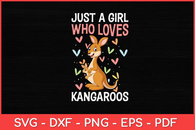 Just A Girl Who Loves Kangaroos Kangaroo Costume Svg Cut File | Kangaroo Svg SVG artprintfile 
