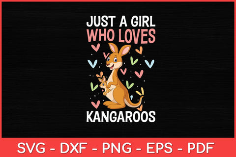 Just A Girl Who Loves Kangaroos Kangaroo Costume Svg Cut File | Kangaroo Svg SVG artprintfile 