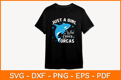 Just A Girl Who Loves Orcas Svg Design SVG artprintfile 