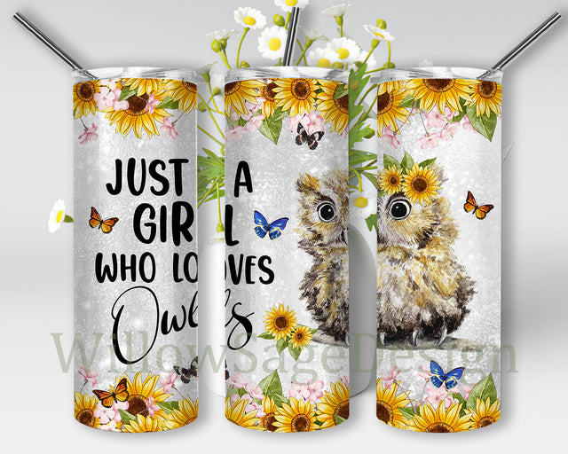 Just a Girl Who Loves Owls Design Png, Owls 20oz Skinny Tumbler, Sunflower Tumbler Wrap, Owls Sublimation Design, Instant Download Sublimation WillowSageDesign 