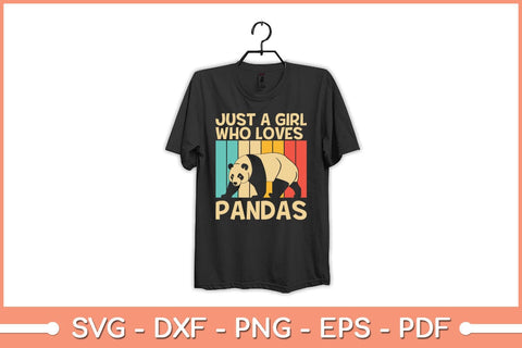 Just A Girl Who Loves Pandas Funny Panda Svg Cutting File SVG Helal 