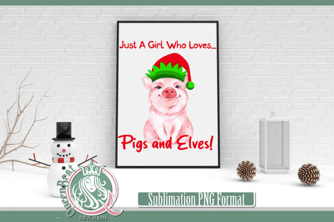 Just A Girl Who Loves Pigs & Elves Sublimation Sublimation QueenBrat Digital Designs 