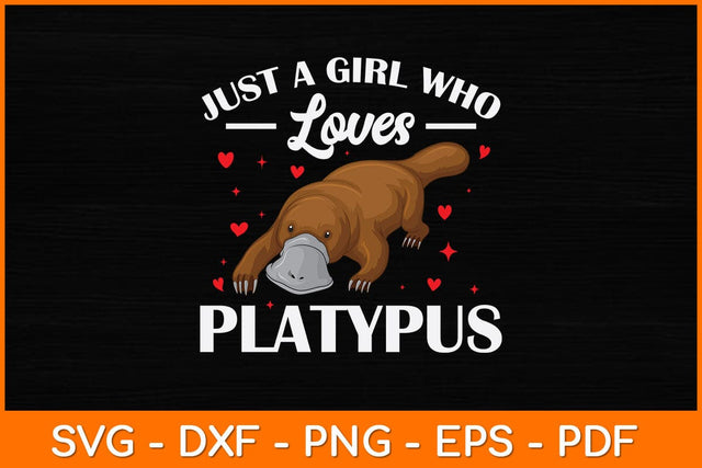 Just A Girl Who Loves Platypus Svg Design SVG artprintfile 