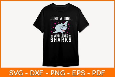 Just A Girl Who loves Sharks Svg Design SVG artprintfile 