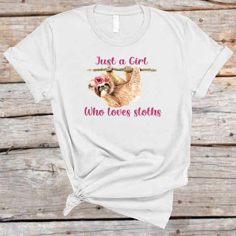 Just a Girl Who Loves Sloths Sublimation Waterslide PNG JPG Sublimation Sweet Tees 