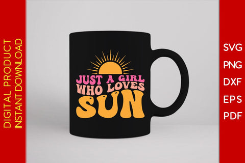 Just A Girl Who Loves Sun Retro Summer Vacation SVG PNG PDF Cut File SVG Creativedesigntee 