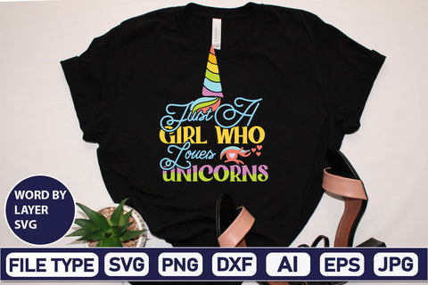 Just A Girl Who Loves Unicorns SVG Cut File SVG DesignPlante 503 