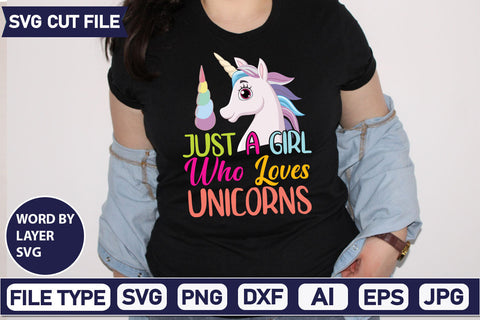 Just A Girl Who Loves Unicorns SVG Cut File SVGs,quotes-and-sayings,food-drink mini-bundles,print-cut,on-sale Clipart Clip Art Sublimation or Vinyl Shirt Design SVG DesignPlante 503 