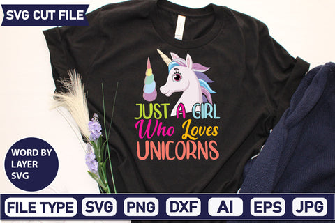 Just A Girl Who Loves Unicorns SVG Cut File SVGs,quotes-and-sayings,food-drink mini-bundles,print-cut,on-sale Clipart Clip Art Sublimation or Vinyl Shirt Design SVG DesignPlante 503 