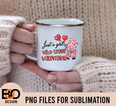 Just a Girl Who Loves Valentine Png, Valentine Sublimation Designs, St. Patricks Day Sublimation Png, Valentine Design, Valentine's Day Sublimation BOO-design 