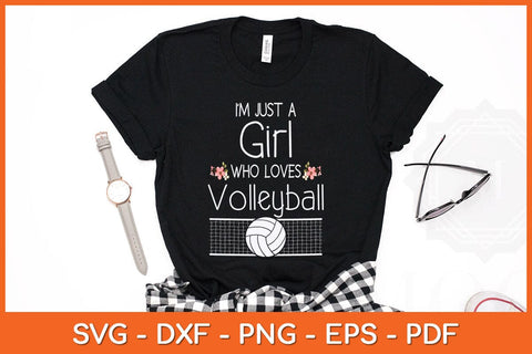 Just A Girl Who Loves Volleyball Svg Cutting File SVG artprintfile 