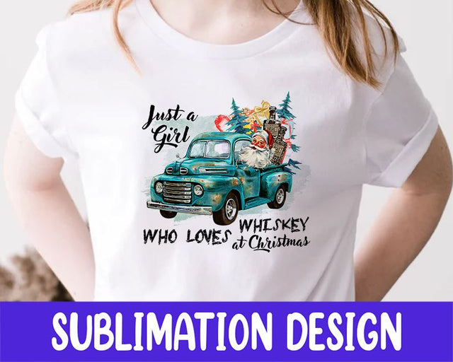 Just a Girl Who Loves Whiskey at Christmas Sublimation Design PNG Sublimation iStyleDesign 