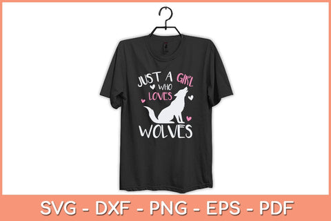 Just A Girl Who Loves Wolves Svg Cutting File SVG artprintfile 