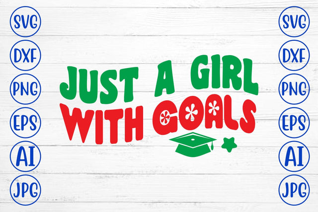 Just A Girl With Goals Retro SVG SVG Syaman 