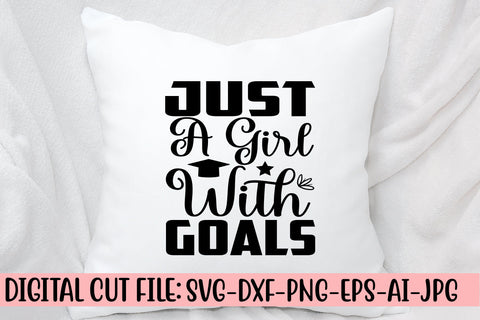 Just A Girl With Goals SVG Cut File SVG Syaman 