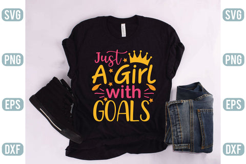 Just A Girl With Goals SVG SVG Creativeart88 