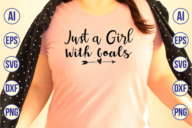 Just a Girl with Goals SVG SVG orpitasn 