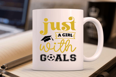 Just a girl with goals SVG SVG Regulrcrative 