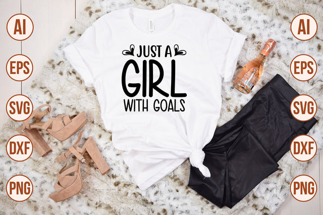 Just a Girl with Goals svg SVG shah alam 