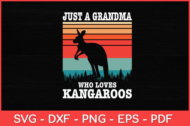 Just A Grandma Who Loves Kangaroos Svg Design SVG artprintfile 
