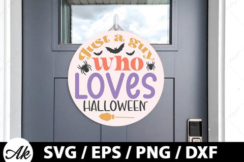Just a guy who loves halloween Round Sign SVG SVG akazaddesign 