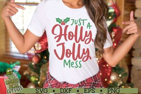 Just a Holly Jolly Mess Christmas SVG File SVG Crunchy Pickle 