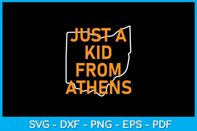 Just A Kid From Athens SVG PNG PDF Cut File SVG Creativedesigntee 