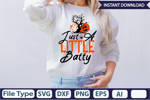 Just A Little Batty SVG Cut File SVGs,Quotes and Sayings,Food & Drink,On Sale, Print & Cut SVG DesignPlante 503 